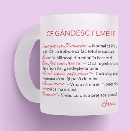 Cană sticlă mată personalizată cu text - Ce gândesc femeile