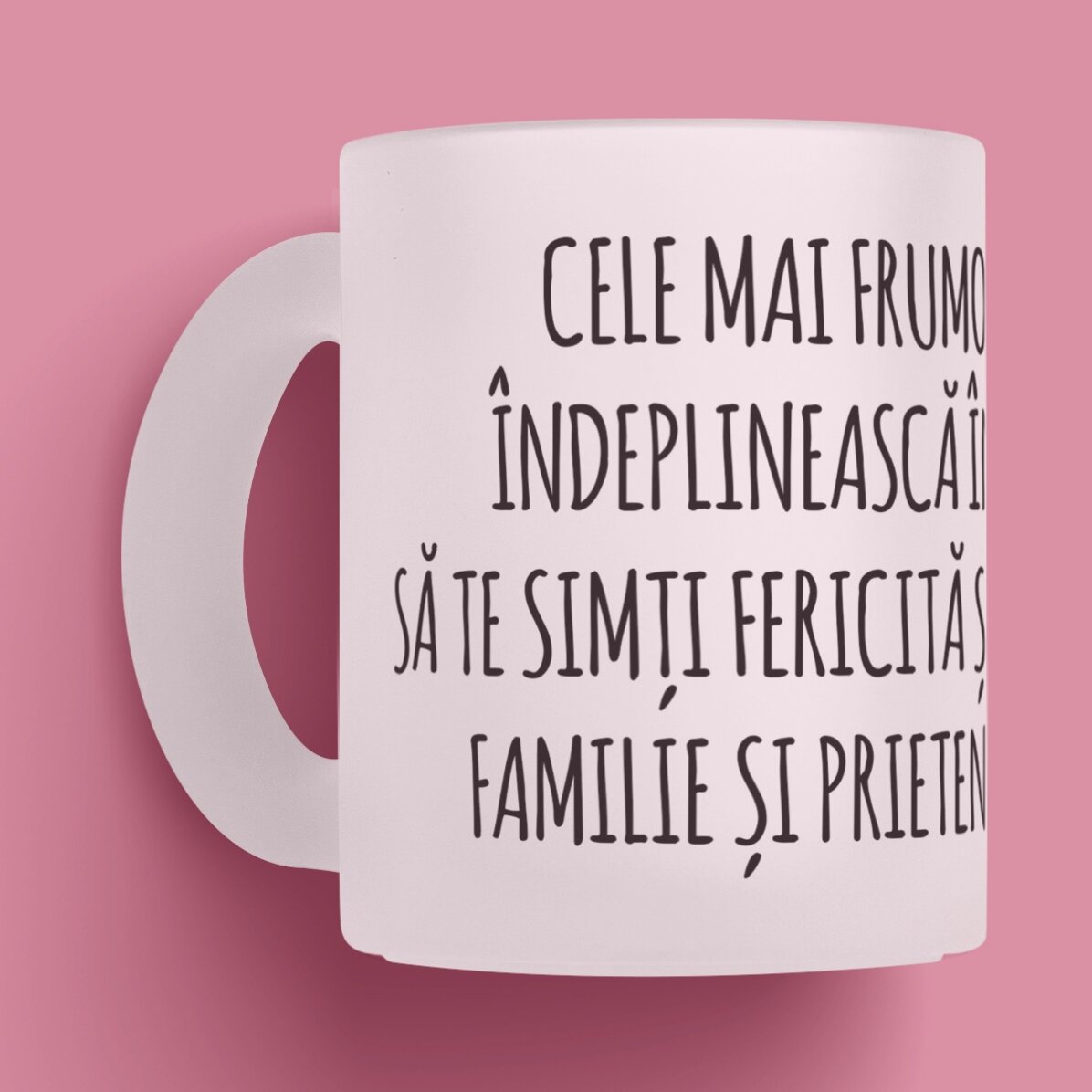 Cană sticlă mată personalizată cu text - Mesaj pentru prieteni 