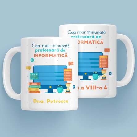 Cană personalizată cu mesaj - Profesoară de Informatică