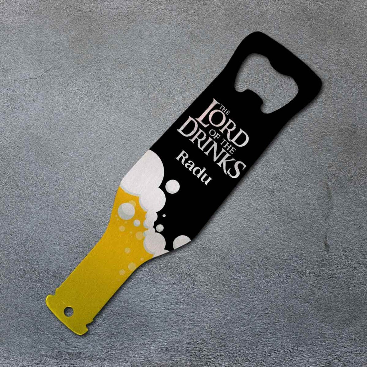 Desfăcător de bere personalizat cu mesaj - The Lord of the Drinks