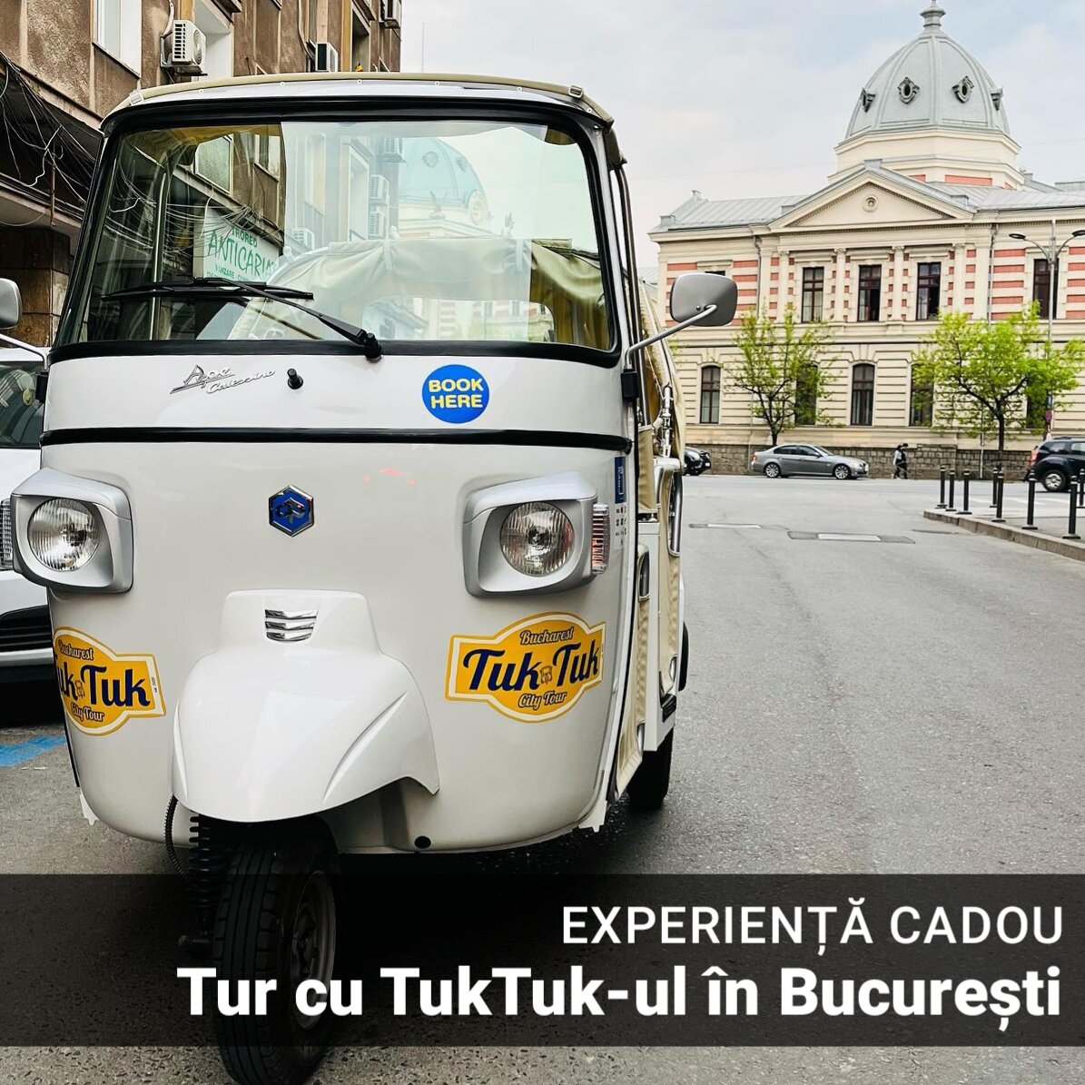 Experiență cadou - Tur privat cu TukTuk-ul în București
