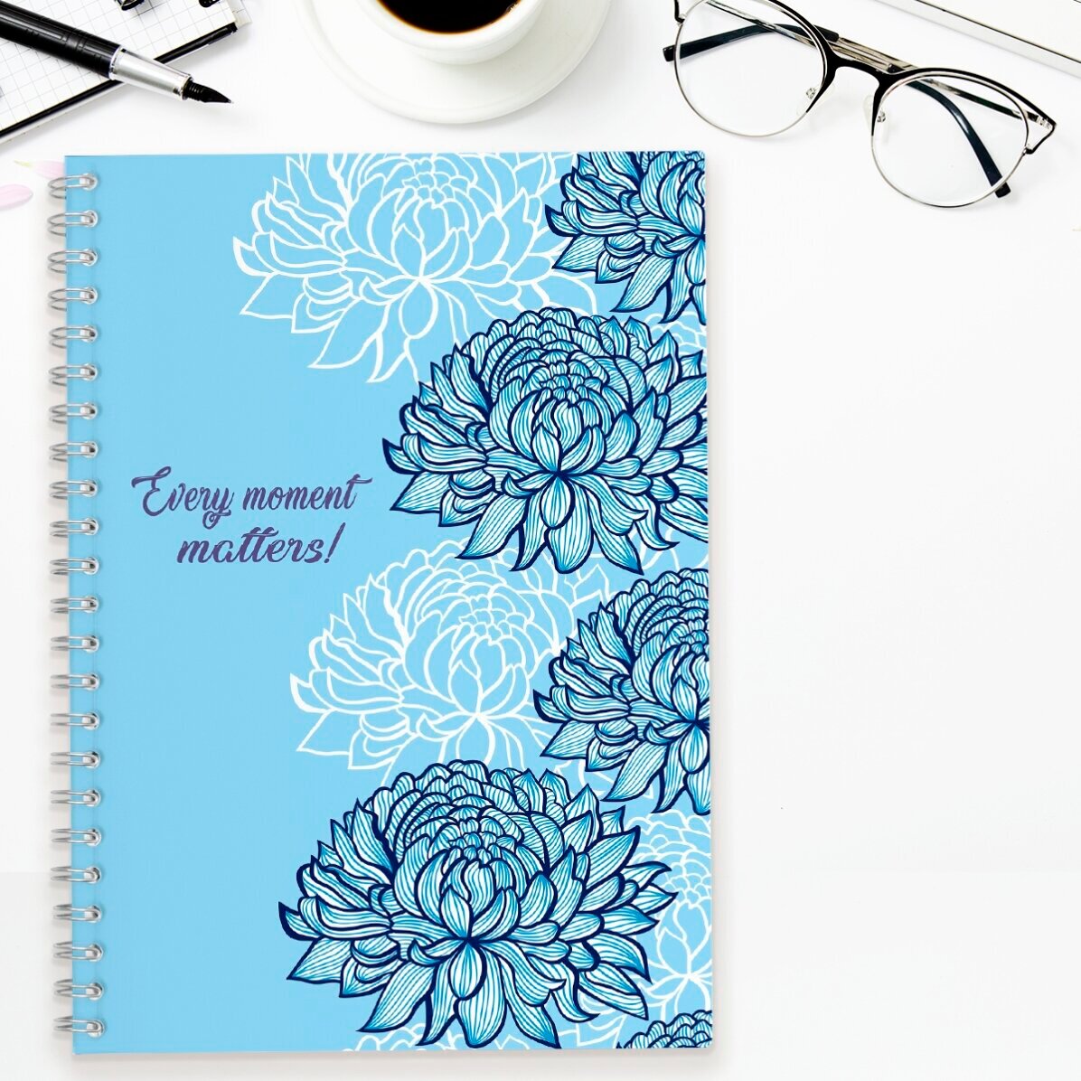 Notebook personalizat cu text - Every moment matters!