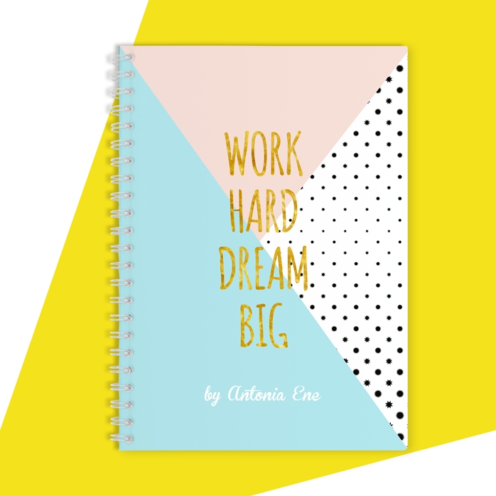 Notebook personalizat - Work Hard, Dream Big