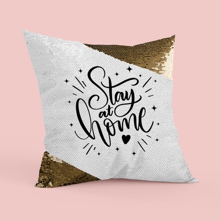 Pernă personalizată cu text - Stay at home - Paiete aurii