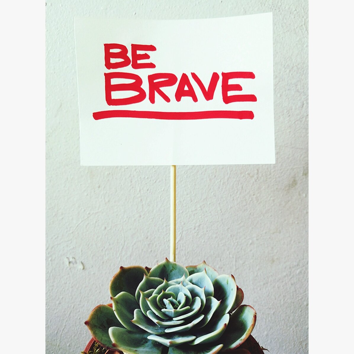 Poster Be brave