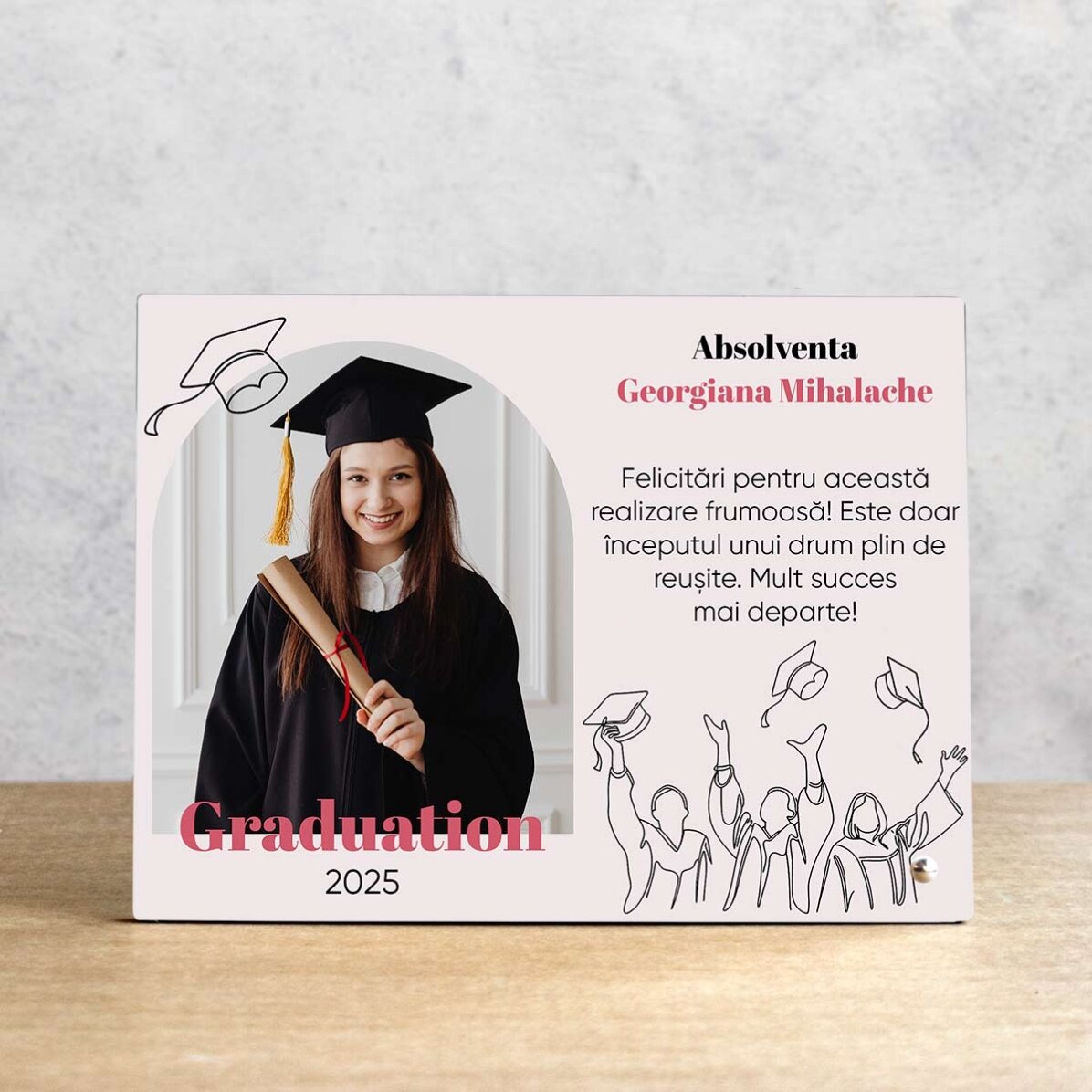 Ramă foto de birou personalizată cu o poză și mesaj - Absolventă 