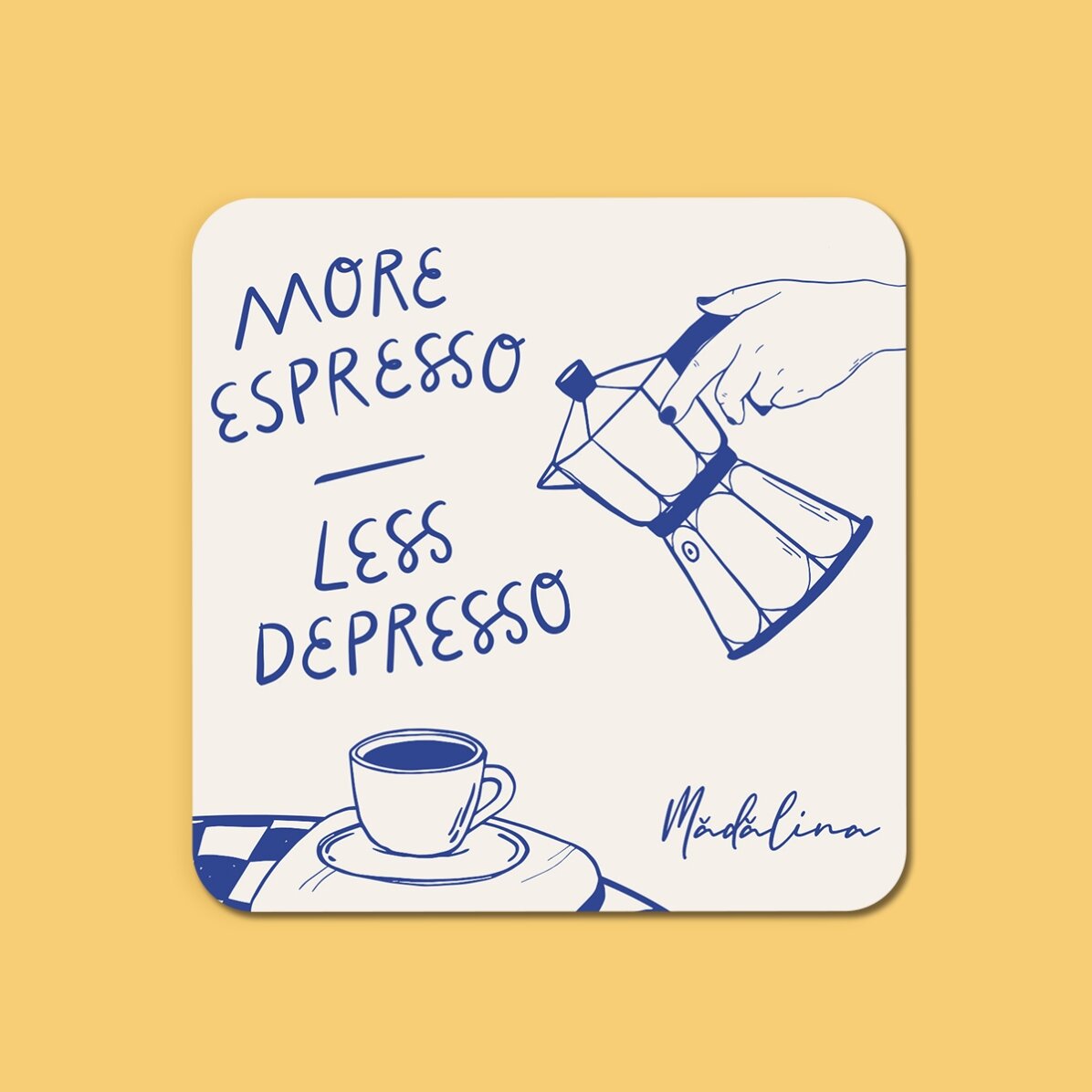 Подложка за чаша с персонализирано име - More espresso