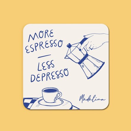 Подложка за чаша с персонализирано име - More espresso