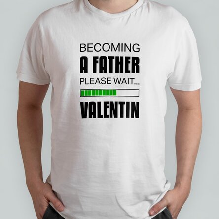 Tricou din bumbac personalizat cu text - Becoming a father