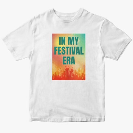 Персонализирана памучна тениска с текст - In My Festival Era