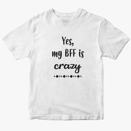 Персонализирана тениска с текст - Crazy BFF
