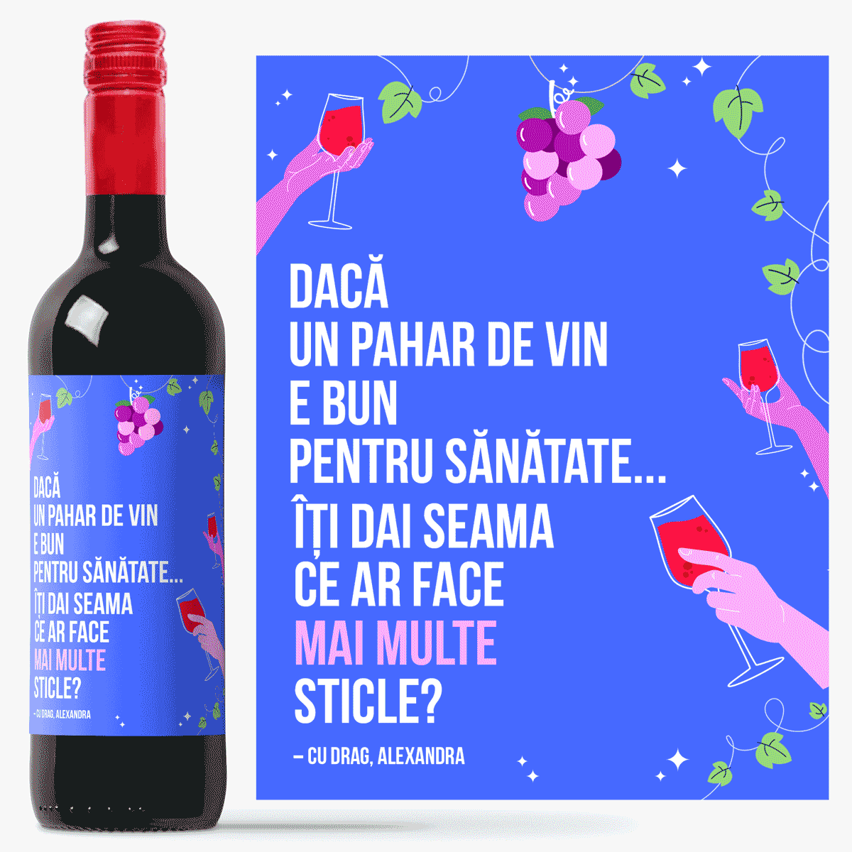 Vin personalizat cu text - Vinul face bine
